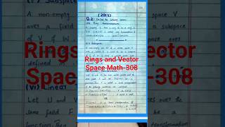 bs math 308 ring theory and vector space past paper 2013 | #pu  #6thsemester #pastpapersolution #308
