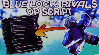 *NEW* BLUE LOCK RVIALS SCRIPT - NO KEY! | (AUTO FARM, FREE STYLES, INF SPINS) | DRIBBLE!