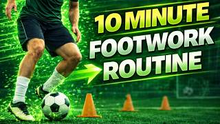 How to improve your footwork in soccer | 10 Soccer drills for faster soccer footwork