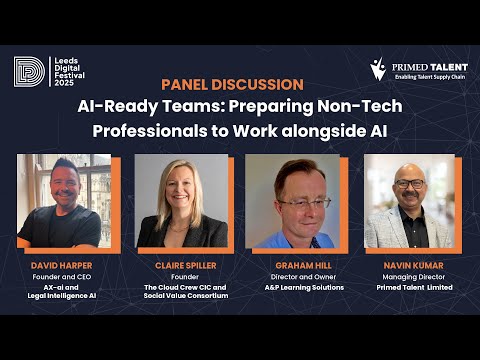 Leeds Digital Festival 2025 | AI-Ready Teams: Preparing Non-Tech Professionals to Work alongside AI
