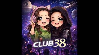 Club 38: Episode 35: The One We Take A Break (LIVE)