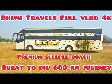 Surat to Diu 600 Km Journey Bhumi Travels Lagacy Sleeper Luxury Bus full vlog 4k #Vlog4k #Bhumi #Bus