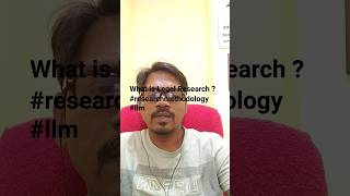 what is legal research? || Research methodology || #llm #legalresearch