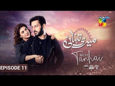 Meri Tanhai episode 11|Meri Tanhai episode 11 review|meri tanhai today episode Review