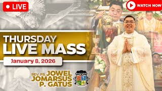 FILIPINO LIVE MASS TODAY ONLINE *JANUARY 8, 2026* FR. JOWEL JOMARSUS GATUS