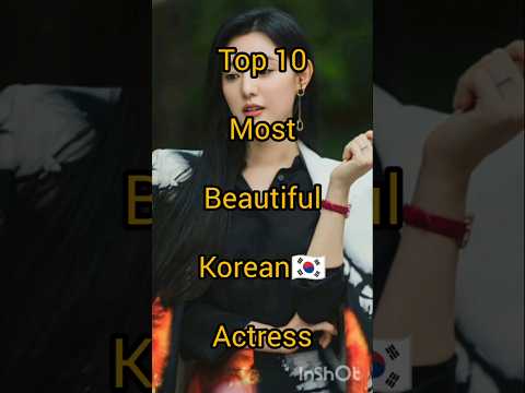Top 10 Most Beautiful Korean🇰🇷 Actress#ytshorts #shorts #top10beautiful