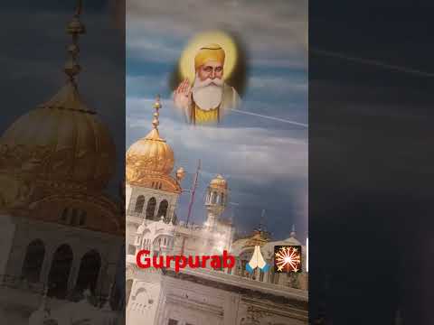 Gurpurab 2024 #gurunanakdevji #gurunanakjayanti #gurpurab2024 #waheguru