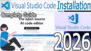 How to install Visual Studio Code on Windows 10/11 [ 2026 Update ] Demo Microsoft Copilot in VS Code