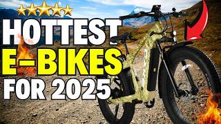 Top 5 Hottest E Bikes of 2025 🚴🔥 The Best Rides for the Future!