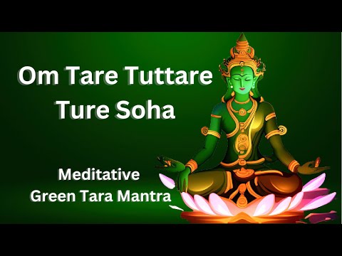 Om Tare Tuttare Ture Soha - Meditate on Maa Green Tara -1 hour meditation #taramantras #taramaa