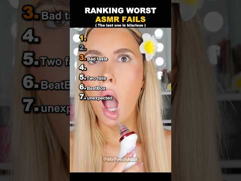 Ranking Worst ASMR Fails