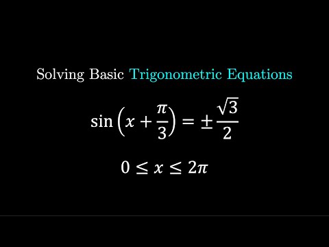 Solving Basic Trigonometric Equations