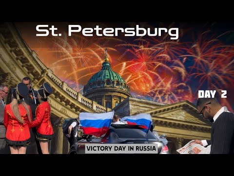 St Petersburg | Russia | victory day | CINEMATIC VLOG - 2