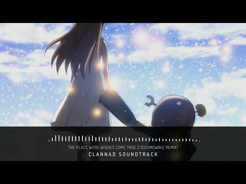 「UPLIFTING TRANCE」Clannad Soundtrack - The Place Where Wishes Come True (Cosmowave Remix)