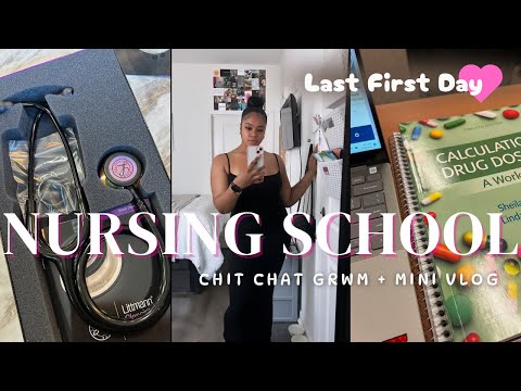 LAST FIRST DAY OF NURSING SCHOOL VLOG | chit chat grwm, orientation, etc.🩺🎀