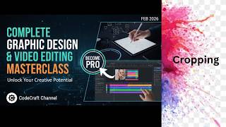 Cropping in Photoshop | Crop Tool Basics & Composition Tips | CodeCraft (part 18)