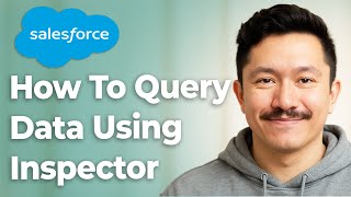 How To Query Data Using Salesforce Inspector [2025 Guide]