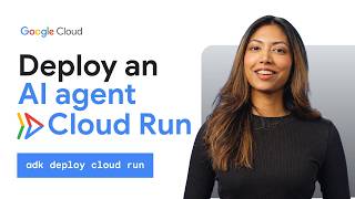 How to deploy an AI agent to Cloud Run (step by step)