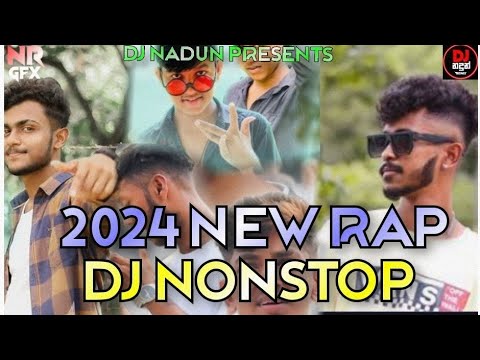 2024 New Rap Dj Nonstop | Tik Tok Trending Rap | රැප් Dj Nonstop | @Dj_Nadun_Remix | New Dj
