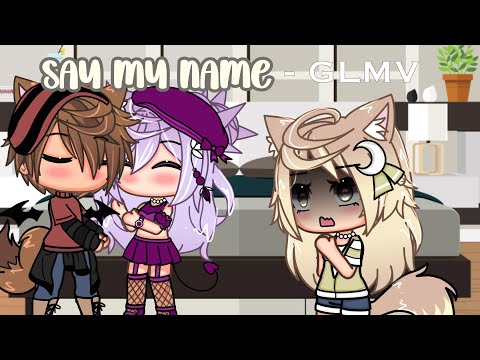 Say my name - GLMV