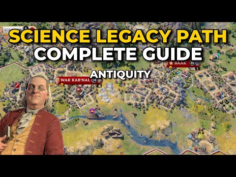 Science Legacy Path Guide (Antiquity) - Civilization 7