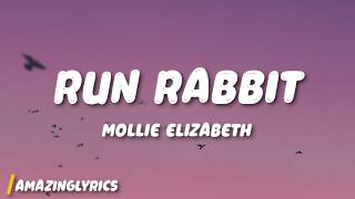 Mollie Elizabeth - Run Rabbit (Lyrics)