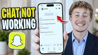 Snapchat Chat Not Working Fix On iPhone - Full Guide