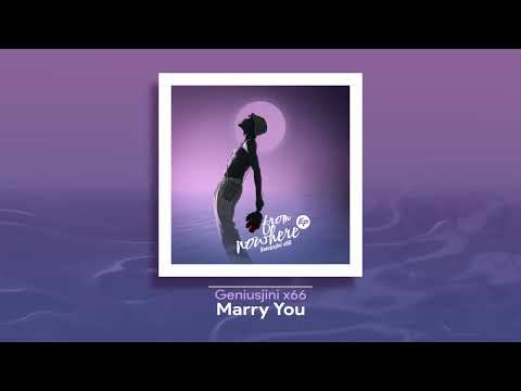 Geniusjini x66 Marry You_Official Audio