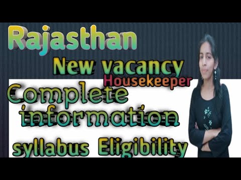 Rajasthan House keeper vacancy 2022| Syllabus Discussion|Eligibility criteria| Complete information