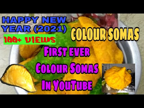 How to make Colour Somas | FIRST EVER COLOUR SOMAS IN YOUTUBE | HAPPY NEW YEAR 2021