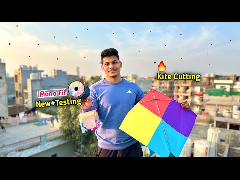 🔥New Mono Fil Testing | Kite Cutting| Kite Fighting |