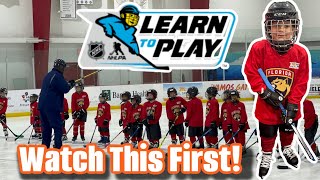 NHL LEARN TO PLAY PROGRAM (AGES 4-9) \ WATCH THIS FIRST! \ THINGS I WISH I KNEW BEFOREHAND