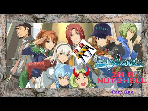 Trails to Azure in a Nutshell Part One