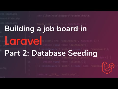 Building a job board in Laravel [Pt. 2] - Database Seeding