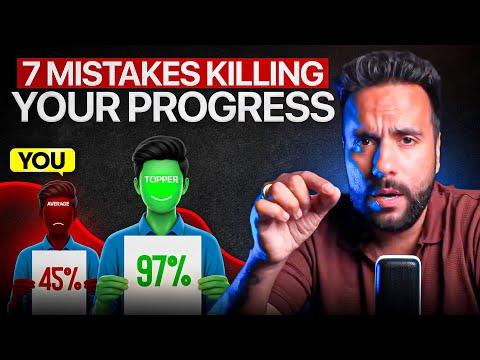 7 Mistakes Every Average Student Makes (But Toppers Don’t) | Ashu Ghai