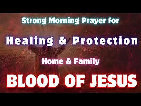 Strong Morning Prayer for Healing & Protection | Psalm 23 Over Home & Family