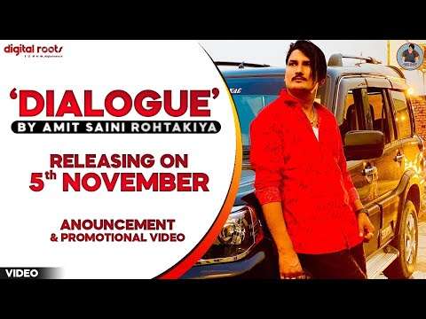 Dialogue (Releasing 5th November) Promotional Video - Amit Saini Rohtakiya | New Haryanvi Songs 2020