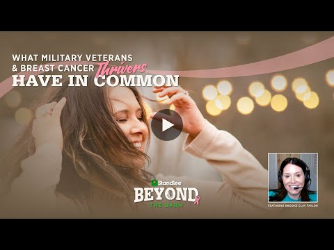 What miltary veterans and breast cancer thrivers have in common