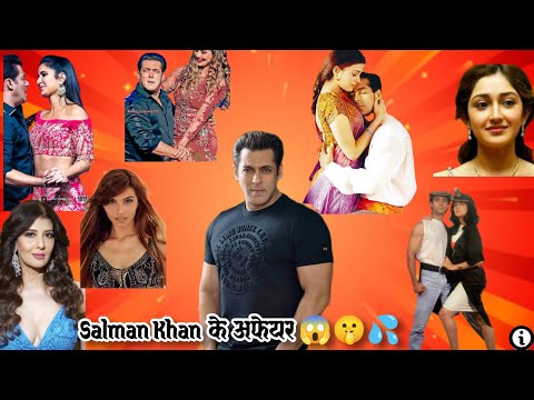 All affairs list of Salman Khan 🤫😱|must watch|#salmankhan #salmanaishwarya #salmankatrina