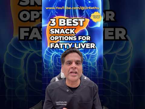 3 Best Snacks for Fatty Liver (Liver Doctor Approved!) #shorts #ytshorts  #viralvideo #liver