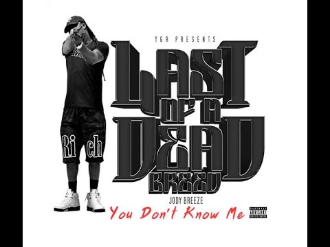 Jody Breeze - You Don't Know Me (Official Audio)