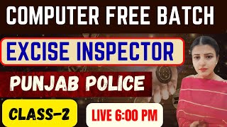 Psssb Excise Insepctor and Punjab Police Constable Free Cpmputer Batch | class-2