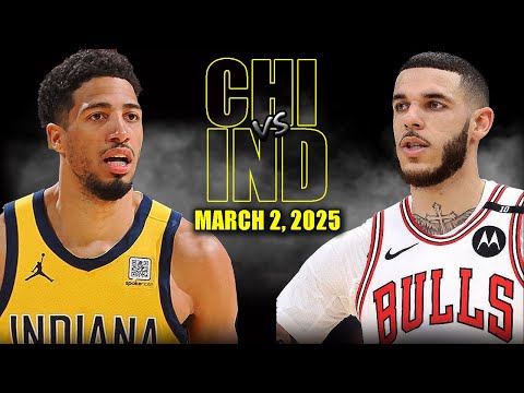 Indiana Pacers vs Chicago Bulls Full Game Highlights - March 2, 2025 | NBA Regular Season