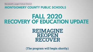 MCPS Virtual Conversation: Fall 2020 Recovery of Education Update