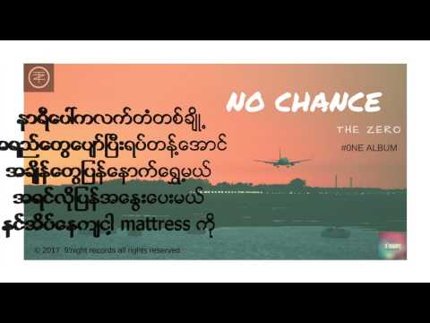 No Chance -The Zero (Official Lyrics Video)