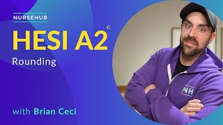 HESI A2 Math Lesson (rounding)