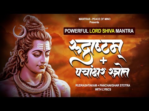 this POWERFUL MANTRA FEEL the PRESENCE of Lord Shiva : Rudrashtakam + Panchakshar Stotra #mantra