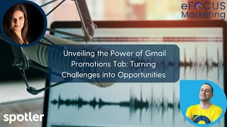 Email & Beyond - Episode 10 - The Power of the Gmail Promotions Tab