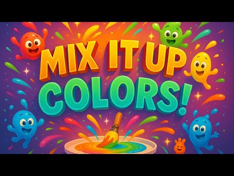 Mix it Up | #kidssong | #nurseryrhymes | #mixingcolors | #songsforkids