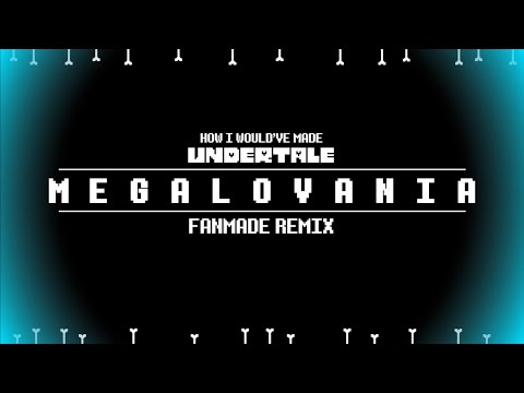 Undertale | MEGALOVANIA (Fanmade Remix)